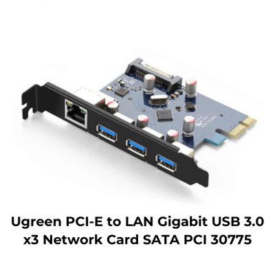 Ugreen PCI-E to LAN Gigabit USB 3.0 x3 Network Card SATA PCI 30775