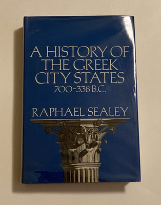 The Greek City States: 700-338 B.C. by P. J. Rhodes; 1st Edition, 1976, VG+/VG+