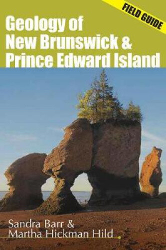 Thumbnail - Geology Of Brunswick And Prince Edward Island: Field Guide
