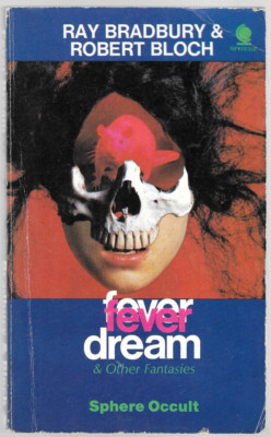 Fiebertraum und andere Fantasien von Ray Bradbury & Robert Bloch (1970 Taschenbuch)