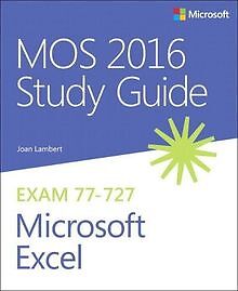 MOS 2016 Study Guide for Microsoft Excel (Mos Study Guid... | Buch | Zustand gut