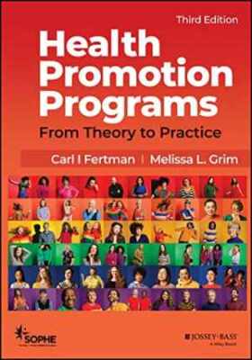 Health Promotion Programs: From Theory - Paperback, by Fertman Carl I.; - New h