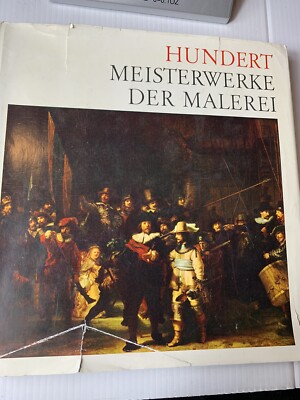 Hundert Meisterwerke Der Malerei by John Rothenstein (1965 Hardcover)