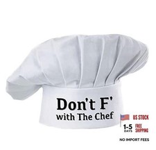 Funny Chef Hat-Don't F with The Chef-Adjustable Kitchen Cooking Baker White