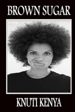 Brown Sugar by Knuti Kenya (English) Paperback Book