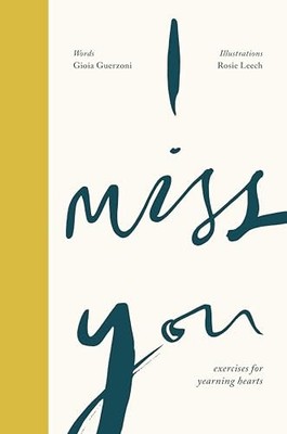 Gioia Guerzoni - I Miss You Aktivitäten für sehnsüchtige Herzen - New Har - H245z