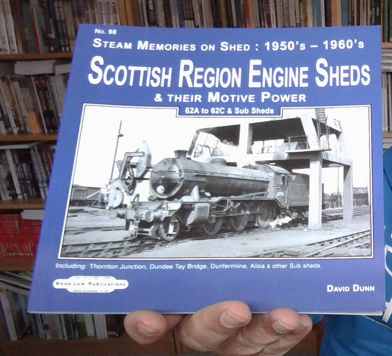 Scottish Region Engine Sheds No 98 NEW FREEPOST IN UK 9781913049102