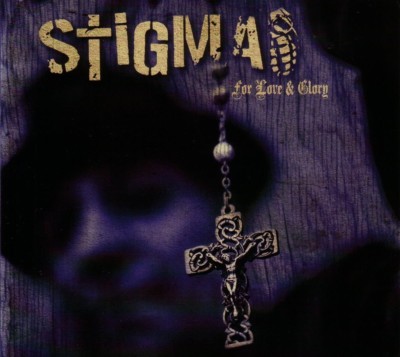 STIGMA - FOR LOVE & GLORY  CD NEU 