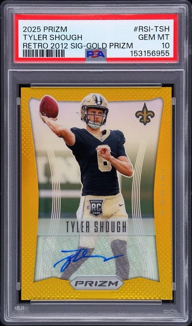 Tyler Shough 2025 Panini Prizm Retro 2012 Gold Sig Auto PSA 10 RC 10/10 Bookend