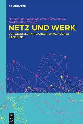 Matthias Attig | Netz und Werk | Buch | Deutsch (2024) | IX | De Gruyter GmbH
