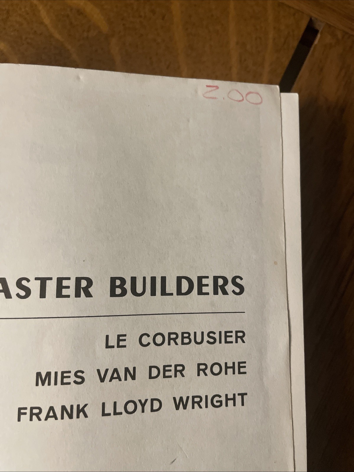 Peter Blake: The Master Builders Tr Pbk 1996 Le Corbusier Van Der Rohe Wright