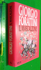 LIBRO: Il mascalzone Giorgio Forattini  Published by , Mondadori, 1992
