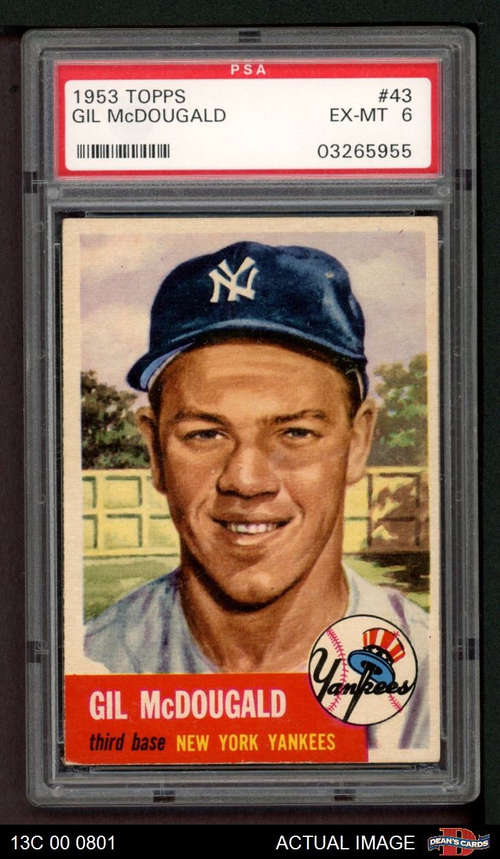 1953 Topps #43 Gil McDougald Yankees PSA 6 - EX/MT