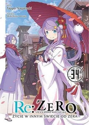 Re Zero Życie w innym świecie od zera Light Novel Tom 34 (Zycie swiecie) NAGATSU