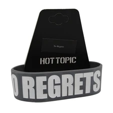 "NO REGRETS" Silicone Wristband from Hot Topic #B2206