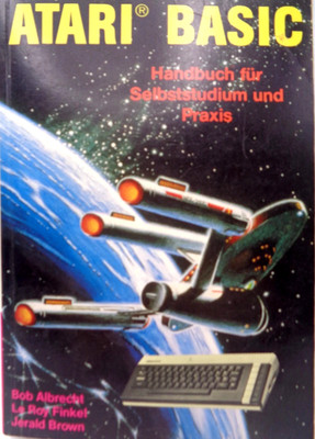 ATARI XL/XE -- ATARI BASIC HANDBUCH FÜR SELBSTSTUDIUM (HOFACKER- BUCH) #3DE
