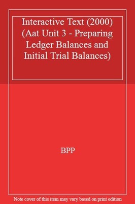Aat Unit 3 - Preparing Ledger Balances and Initial Trial Balance