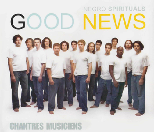 Les Chantres Musicien Good News - Black Classical Heritage: Negro Spiritual (CD)
