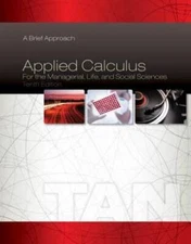 Applied Calculus for the Managerial, Life, and Social Sciences: A Brief A - GOOD