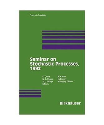 Seminar on Stochastic Processes, 1992, Cinlar, Chung, Sharpe