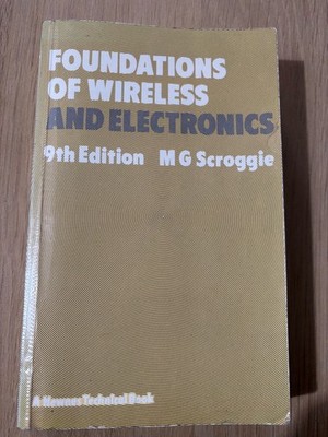 Foundations Of Wireless And Electronics 9th Edition 1945 By M G Scroggle