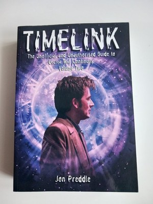 Timelink Vol 2 The Unofficial and Unauthorised Guide to Doctor Who Cont 1st Edit
