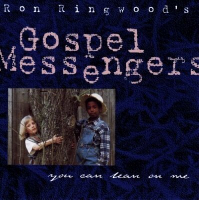 Ron Ringwood's Gospel Messengers Let me lean on you (1996)  [CD]