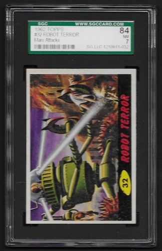 1962 Topps Mars Attacks #32 Robot Terror — SGC 7