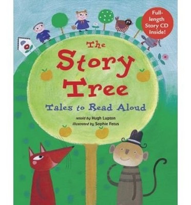 The Story Tree: Tales to Read Aloud (Book ... by Hugh Lupton Mixed media product