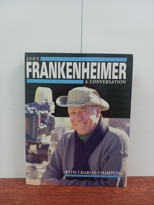 JOHN FRANKENHEIMER: A Conversation with Charles Champlin Film Director