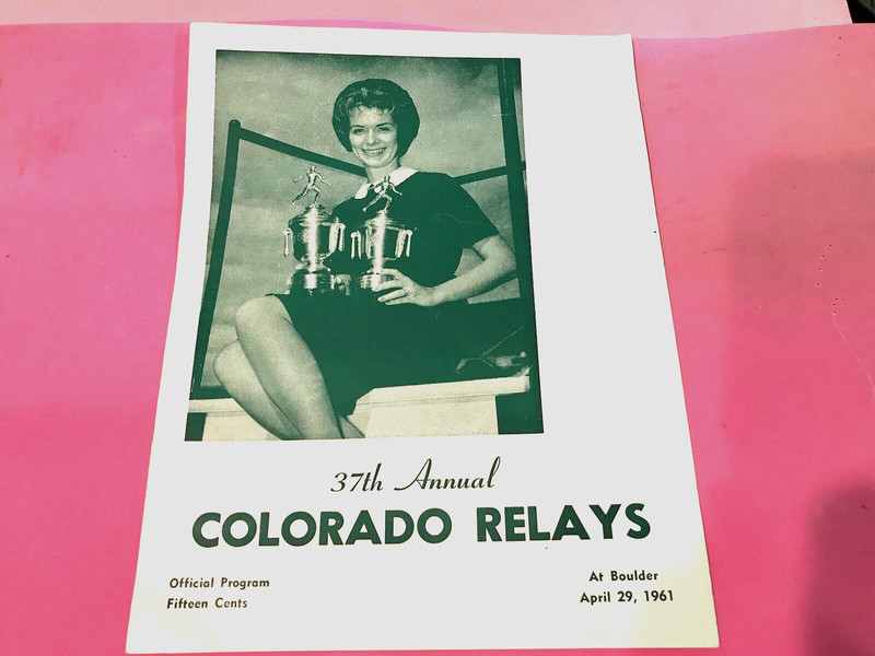 37th Annual April 29 1961 program  COLORADO RELAYS