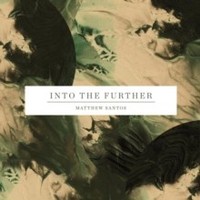 Matthew Santos - Into The Further - Cd - G1398Z
