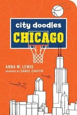 City Doodles Chicago by Anna M. Lewis
