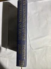 An Exposition Of The Confession Of Faith Robert Shaw