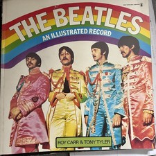 The Beatles: An Illustrated Record by music journalists Roy Carr and Tony Tyler.