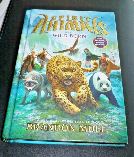 Spirit Animals Ser. Wild Born by Brandon Mull (2013, Hardcover) eBay