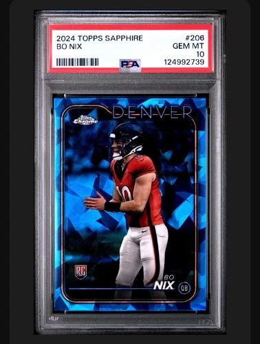 Bo Nix 2024 Topps Chrome Sapphire Football #206 RC - PSA 10 - Denver Broncos