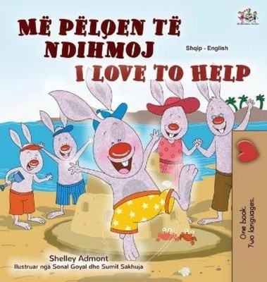 Kidkiddos Books  I Love to Help (Albanian English Bilingual  (Gebundene Ausgabe)