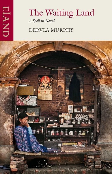 The Waiting Land A Spell In Nepal Dervla Murphy Taschenbuch Englisch 2026-image
