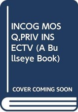 INCOGNITO MOSQUITO : PRIVATE INSECTIVE (A BULLSEYE BOOK) By E A Hass & Don