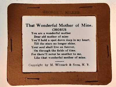 THAT WONDERFUL MOTHER OF MINE, Chorus Lyrics, c1920's Magic Lantern MICA Slide