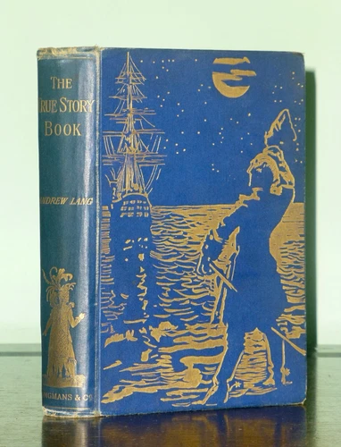 Second Print The True Story Book Andrew Lang Longmans 1893 UK HB Fairy Books