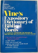Vine's Expository Dictionary of Biblical Words (1985) Hardcover