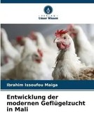 Ibrahim Issoufou Maiga | Entwicklung Der Modernen GeflüGelzucht In Mali | Buch