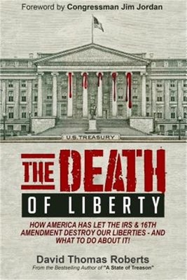 The Death of Liberty: The Socialist Destruction of America's Freedoms Using the