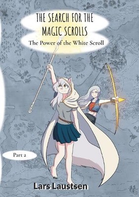 Lars Laustsen The Search for the Magic Scrolls (Paperback) (UK IMPORT)