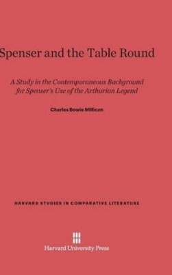Charles Bowie Millican Spenser and the Table Round (Gebundene Ausgabe)