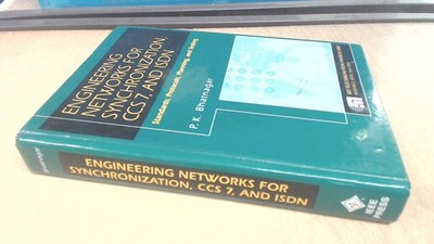 			Engineering Networks For Synchronization CCS7 And ISDN, Bhatnagar		