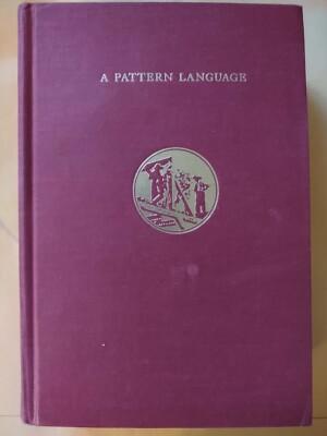 A PATTERN LANGUAGE 1977 Oxford University Press First Edition