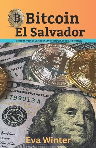 Eva Winter Bitcoin El Salvador (Tascabile)